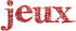 jeux